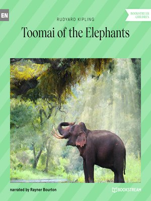 cover image of Toomai of the Elephants